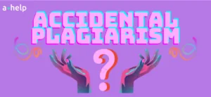What is Accidental Plagiarism